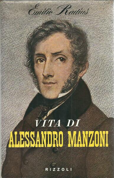 VITA DI ALESSANDRO MANZONI
