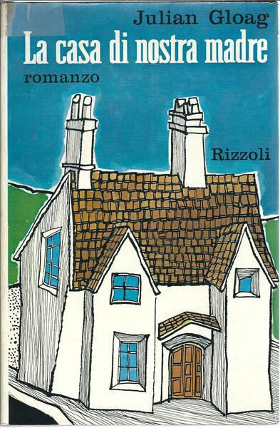 LA CASA DI NOSTRA MADRE