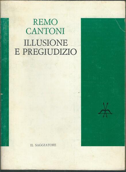ILLUSIONE E PREGIUDIZIO - L'UOMO ETNOCENTRICO