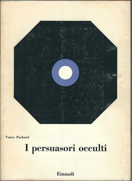 I PERSUASORI OCCULTI