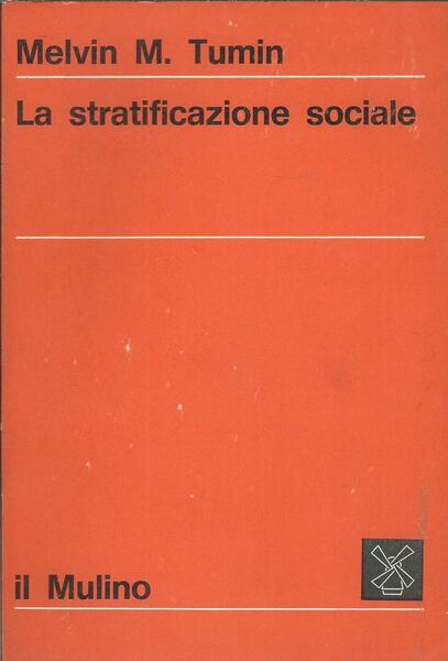 LA STRATIFICAZIONE SOCIALE