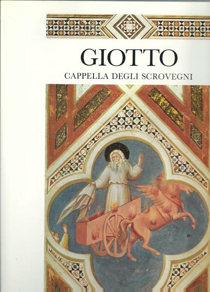 GIOTTO - CAPELLA DEGLI SCROVEGNI