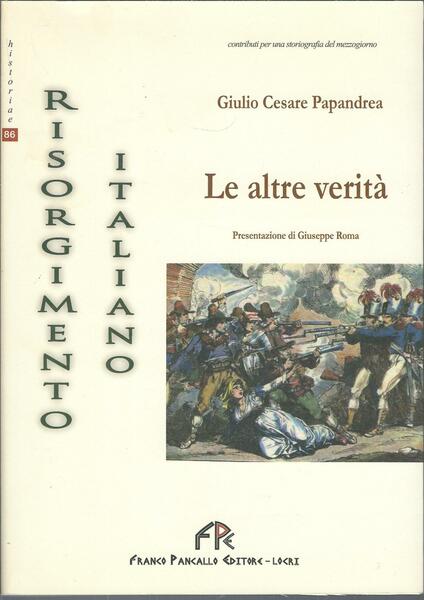 RISORGIMENTO ITALIANO LE ALTRE VERITA'