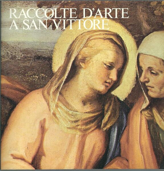 RACCOLTE D'ARTE A SAN VITTORE