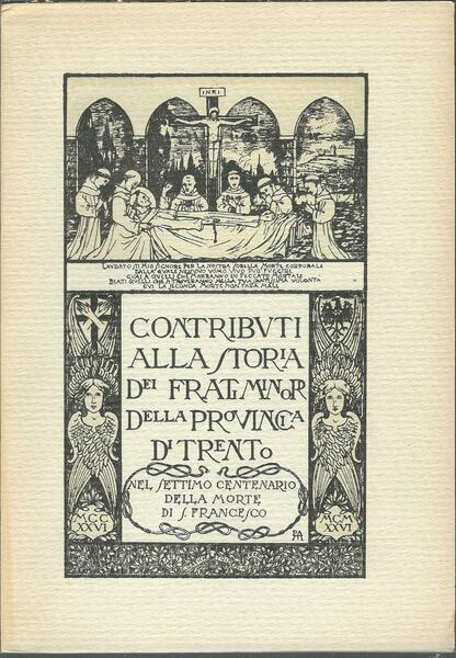 CONTRIBUTI ALLA STORIA DEI FRATI MINORI DELLA PROVINCIA DI TRENTO