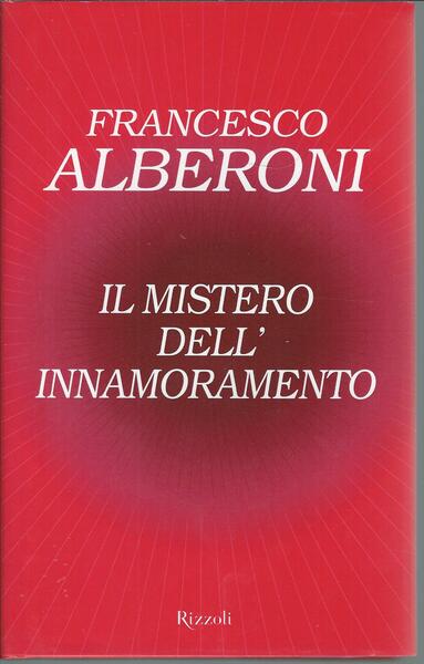 IL MISTERO DELL'INNAMORAMENTO