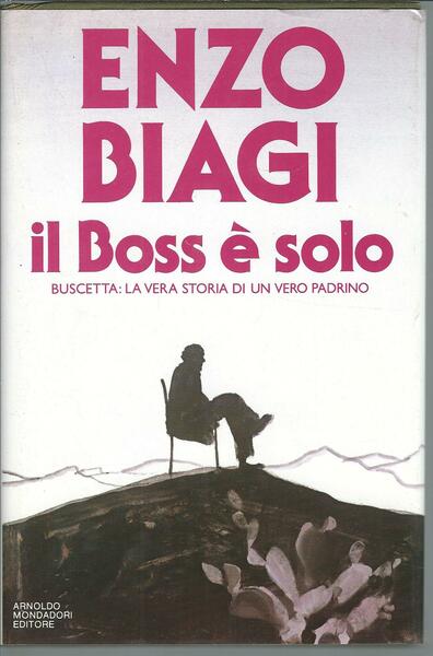 IL BOS E' SOLO - BUSCETTA: LA VERA STORIA DI …