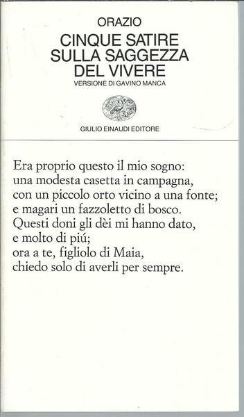 CINQUE SATIRE SULLA SAGGEZZA DEL VIVERE - TESTO LATINO A …