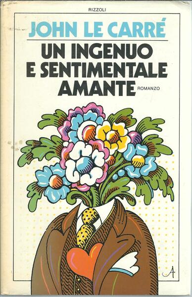 UN INGENUO E SENTIMENTALE AMANTE