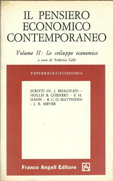 IL PENSIERO ECONOMICO CONTEMPORANEO - VOL. II : LO SVILUPPO …