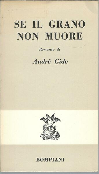 SE IL GRANO NON MUORE