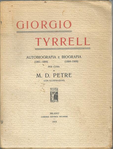 GIORGIO TYRRELL - AUTOBIOGRAFIA ( 1961 - 1884 ) E …