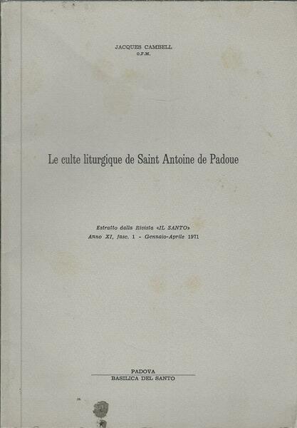 LE CULTE LITURGIQUE DE SAINT ANTOINE DE PADOUE