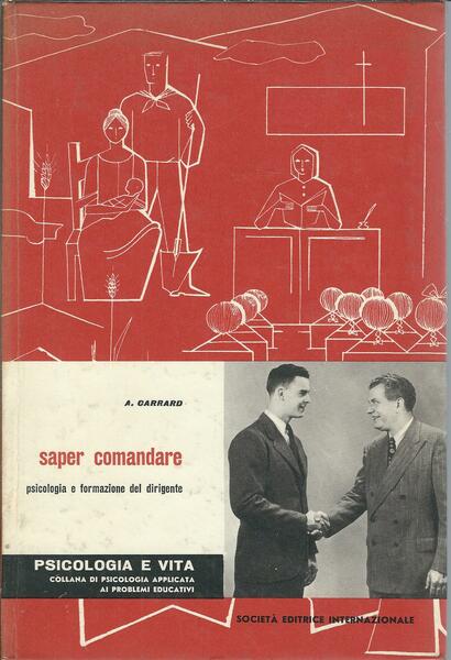 SAPER COMANDARE - PSICOLOGIA E FORMAZIONE DEL DIRIGENTE