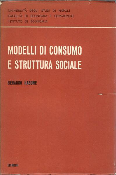 MODELLI DI CONSUMO E STRUTTURA SOCIALE