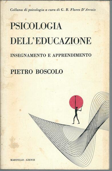 PSICOLOGIA DELL'EDUCAZIONE - INSEGNAMENTO E APPRENDIMENTO