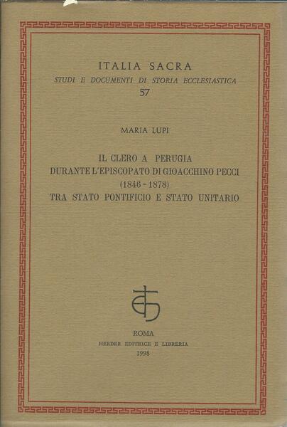 IL CLERO A PERUGIA DURANTE L'EPISCOPATO DI GIACCHINO PECCI ( …