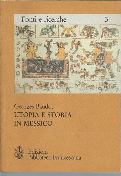 UTOPIA E STORIA IN MESSICO - ( 1520 - 1569 …