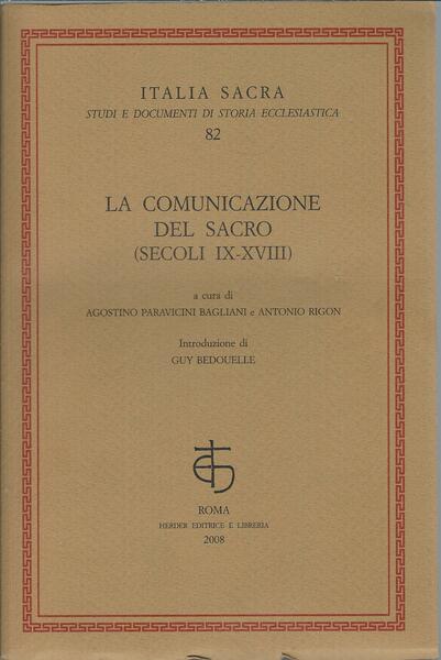 LA COMUNICAZIONE DEL SACRO ( SECOLI IX - XVIII )