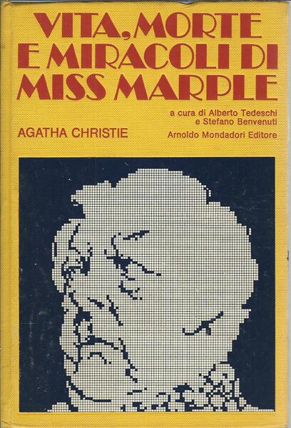 VITA, MORTE E MIRACOLI DI MISS MARPLE