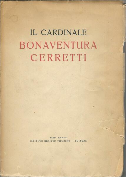 IL CARDINALE BONAVENTURA CERRETTI