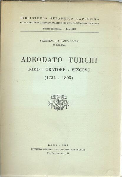 ADEODATO TURCHI - UOMO - ORATORE - VESCOVO ( 1724 …