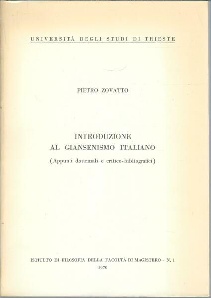 INTRODUZIONE AL GIANSENISMO ITALIANO ( APPUNTI DOTTRINALI E CRITICO - …