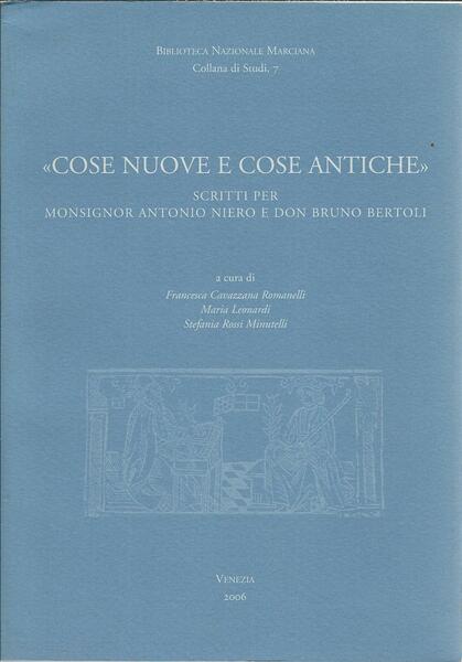 COSE NUOVE E COSE VECCHIE - SCRITTI PER MONSIGNOR ANTONIO …