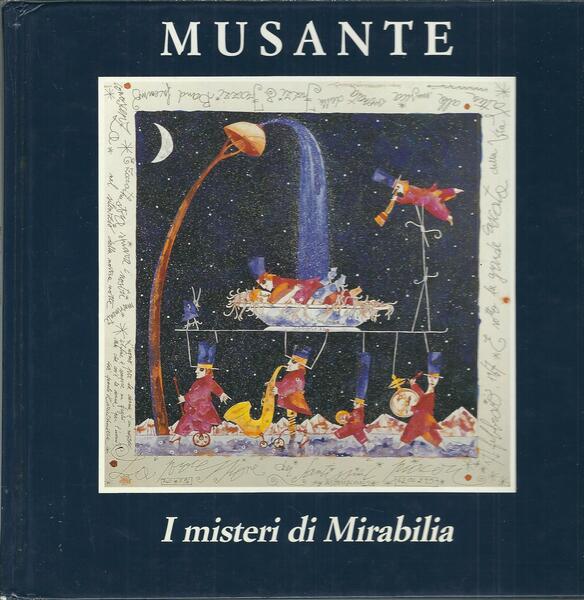 FRANCESCO MUSANTE - I MISTERI DI MIRABILIA