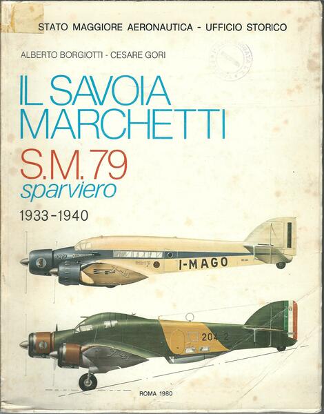 IL SAVOIA MARCHETTI S.M. 79 SPARVIERO - 1933 - 1940