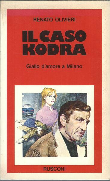 IL CASO KODRA - GIALLO D'AMORE A MILANO