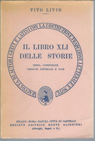 IL LIBRO XLI DELLE STORIE - TESTO, COSTRUZIONE VERSIONE LETTERALE …