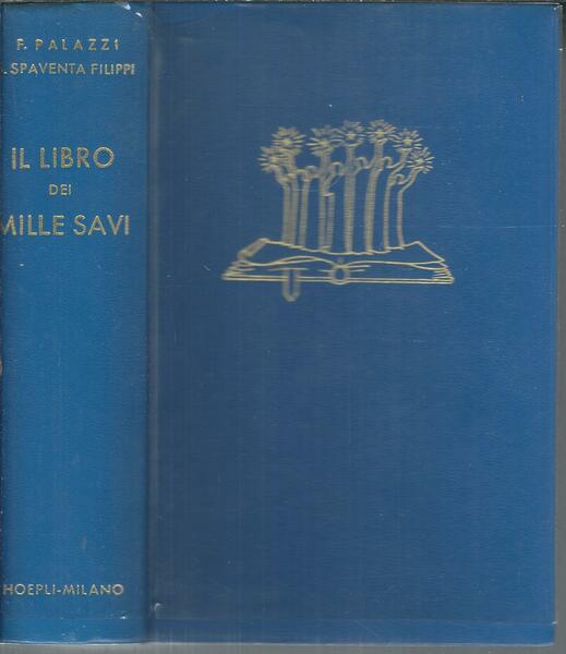 IL LIBRO DEI MILLE SAVI - MASSIME, PENSIERI, AFORISMI, PARADOSSI