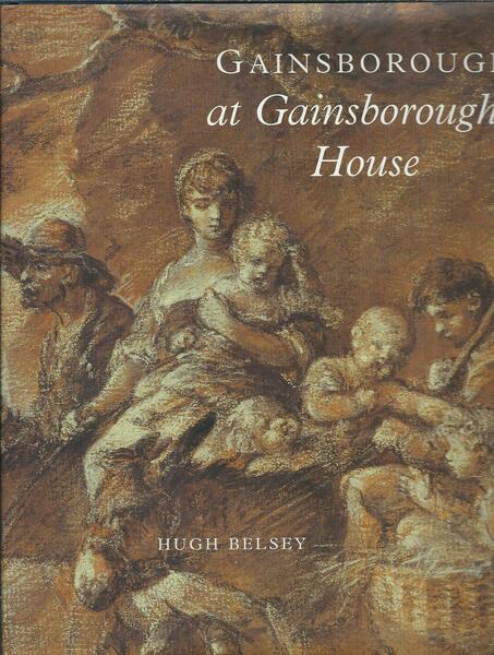 GAINSBOROUGH AT GAINSBOROUGH'S HOUSE