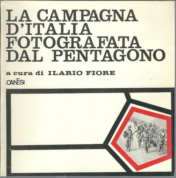 LA CAMPAGNA D'ITALIA FOTOGRAFATA DAL PENTAGONO