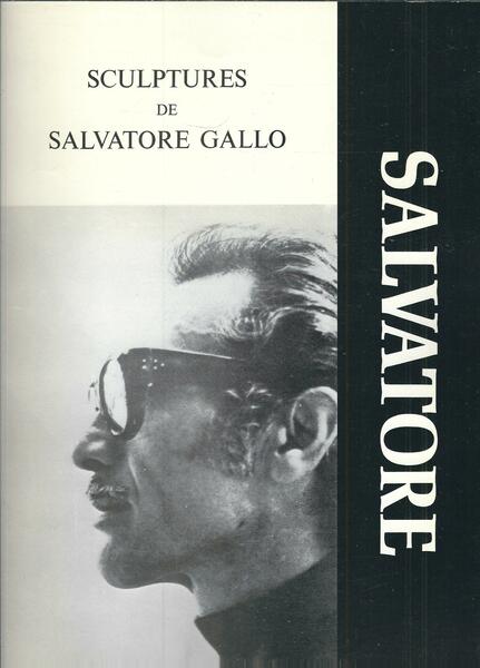 SCULPTURES DE SALVATORE GALLO