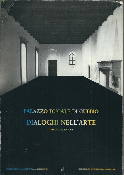 PALAZZO DUCALE DI GUBBIO - DIALOGHI NELL'ARTE