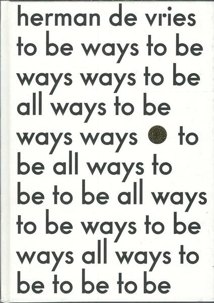 TO BE ALL WAYS TO BE