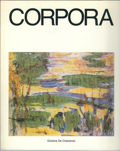 ANTONIO CORPORA - ITALO MUSSA ALL'OMBRA DEL COLORE