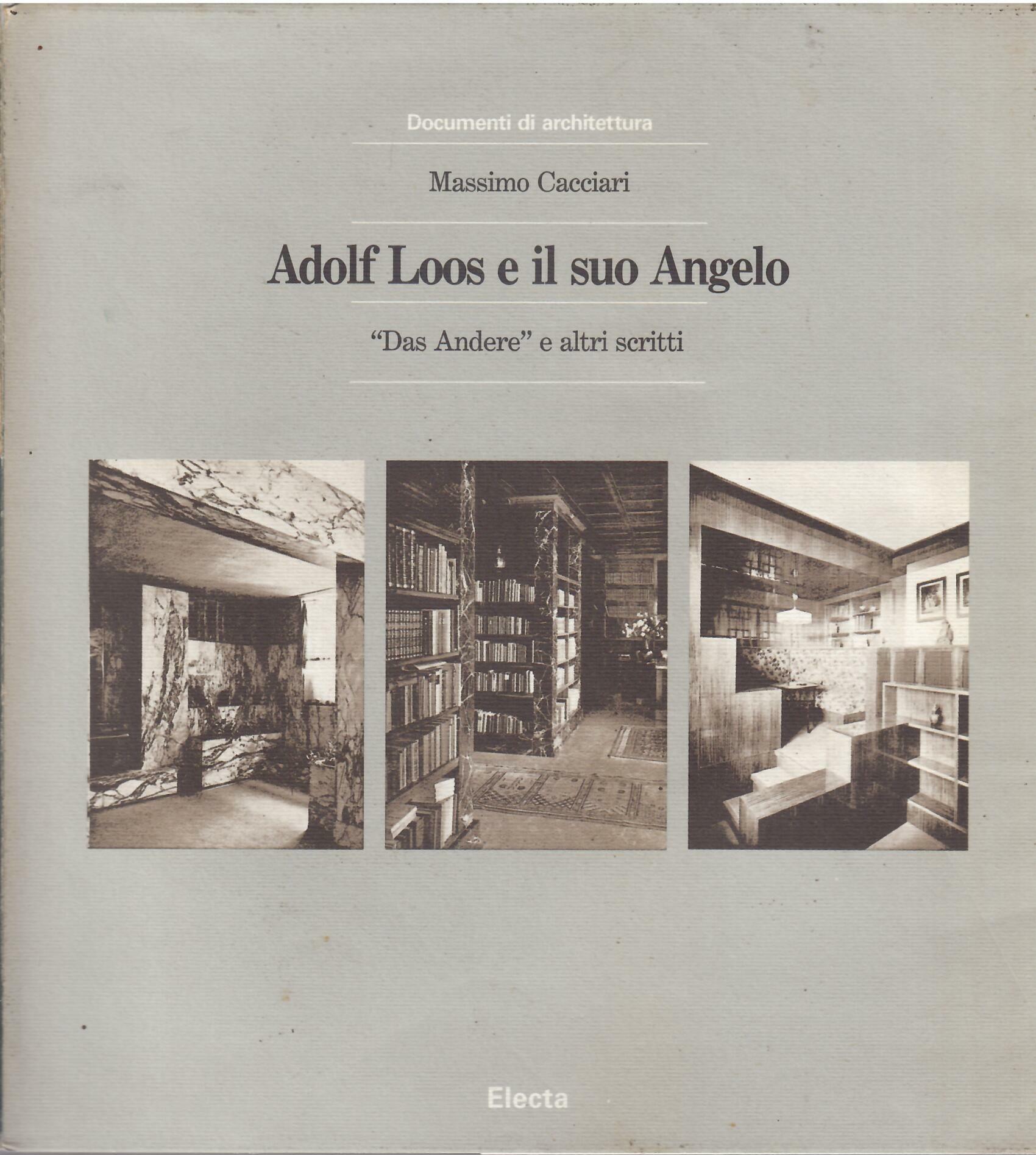 ADOLF LOOS E IL SUO ANGELO - DAS ANDERE E …