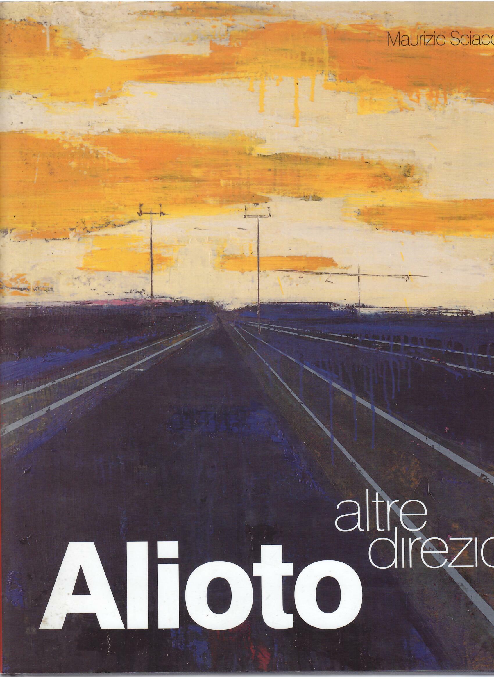 ALIOTO - ALTRE DIREZIONI