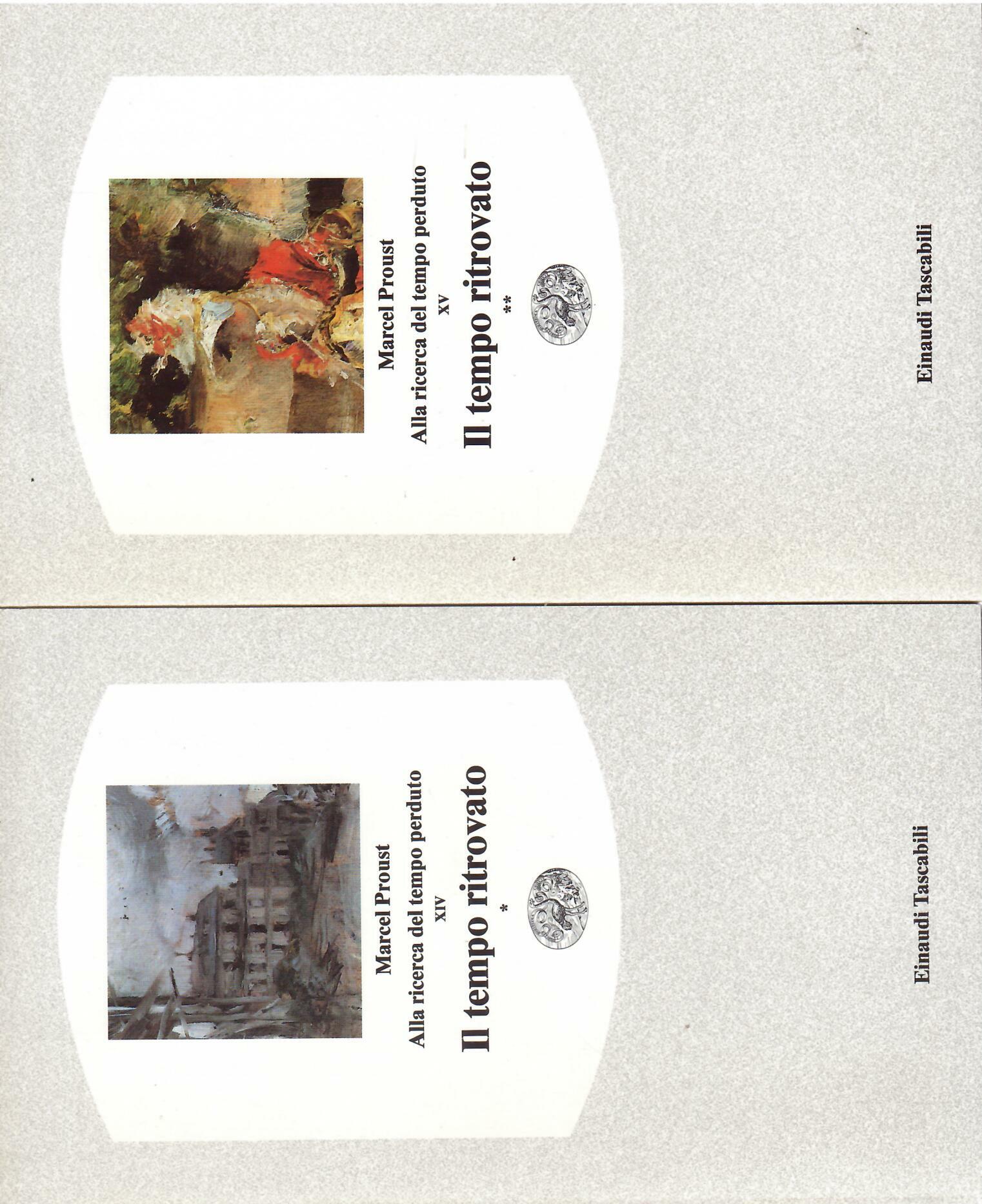 ALLA RICERCA DEL TEMPO PERDUTO - IL TEMPO RITROVATO - …