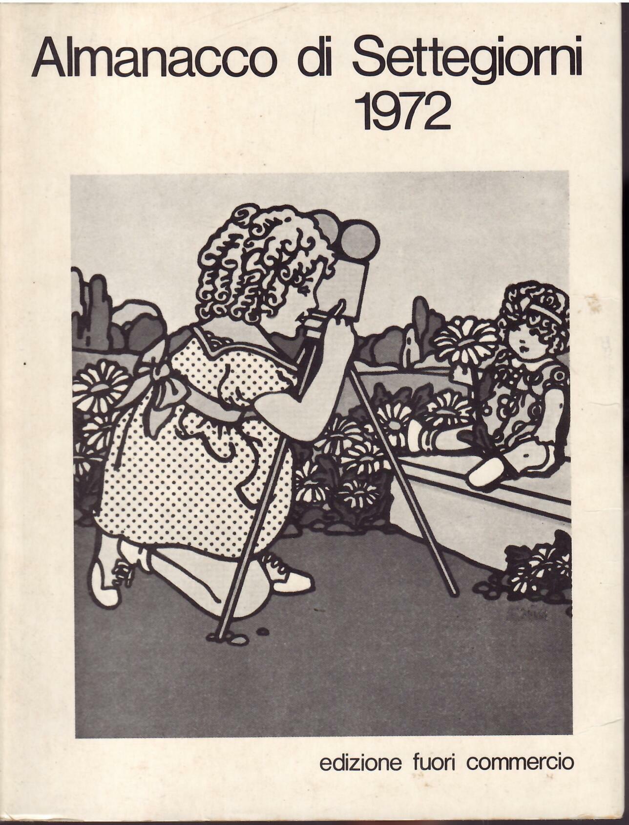 ALMANACCO DI SETTEGIORNI - 1972