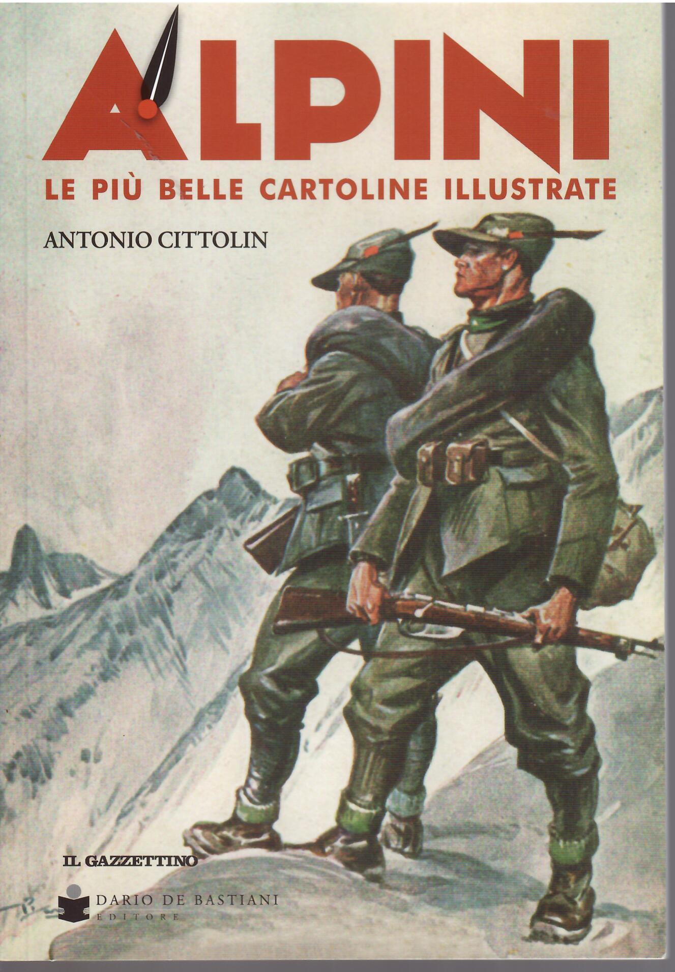 ALPINI LE PIU' BELLE CARTOLINE ILLUSTRATE