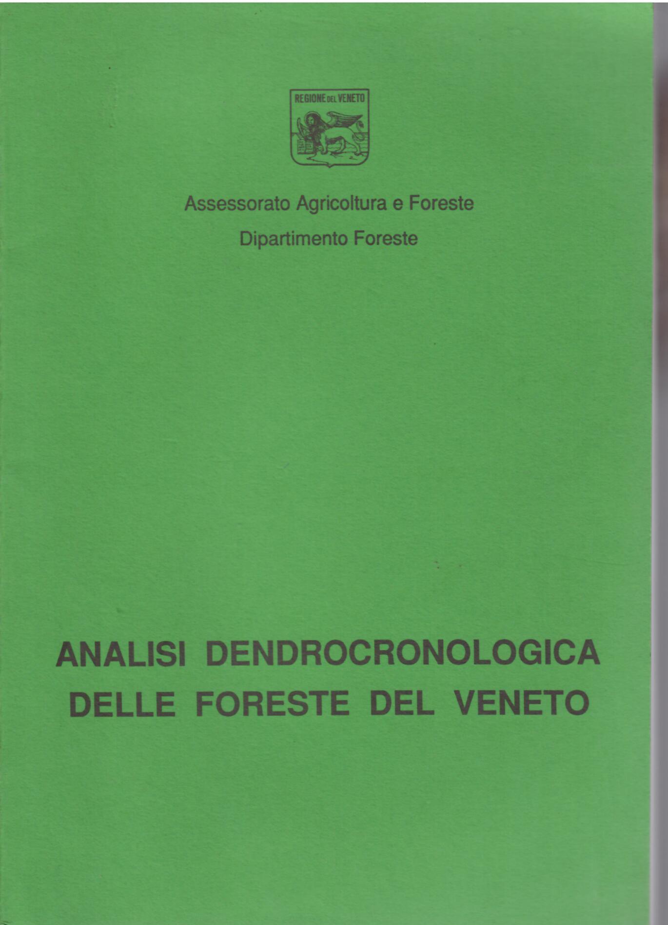 ANALISI DENDROCRONOLOGICA DELLE FORESTE DEL VENETO
