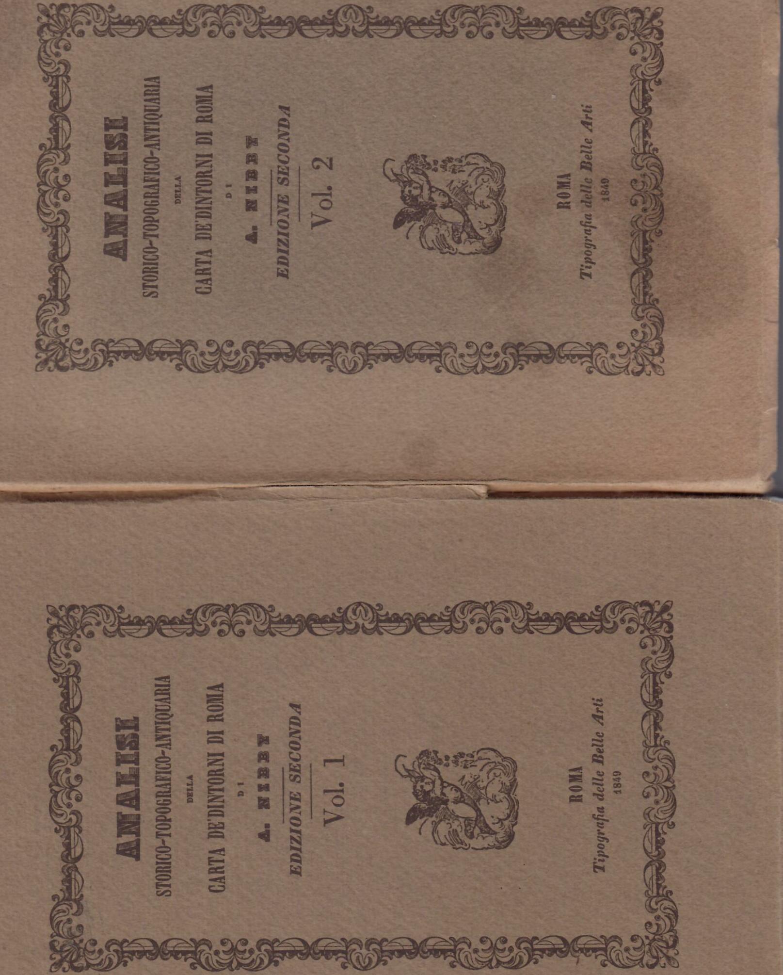 ANALISI STORICO TOPOGRAFICA ANTIQUARIA DELLA CARTA DE' DINTORNI DI ROMA …