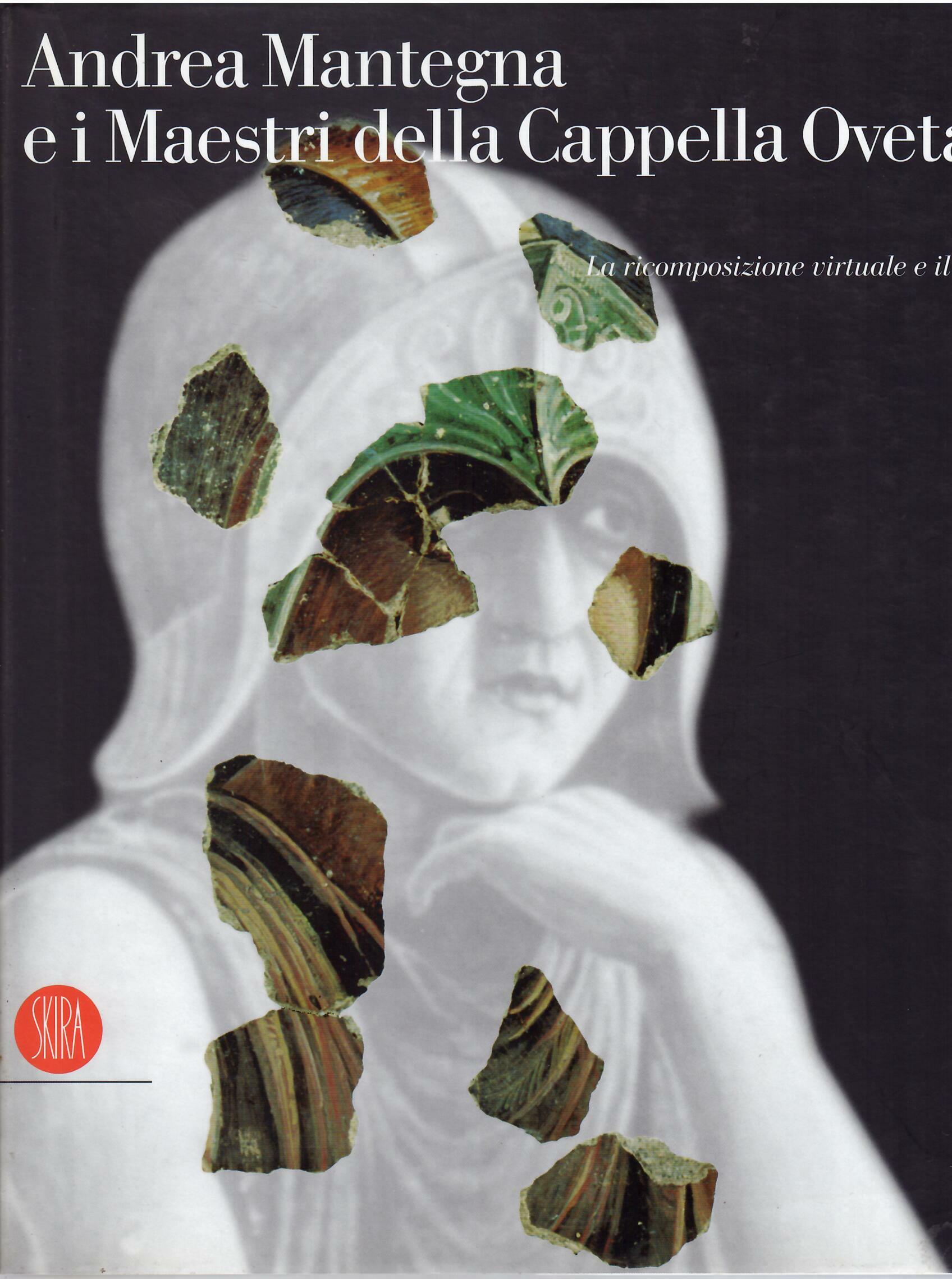 ANDREA MANTEGNA E I MAESTRI DELLA CAPPELLA OVETARI