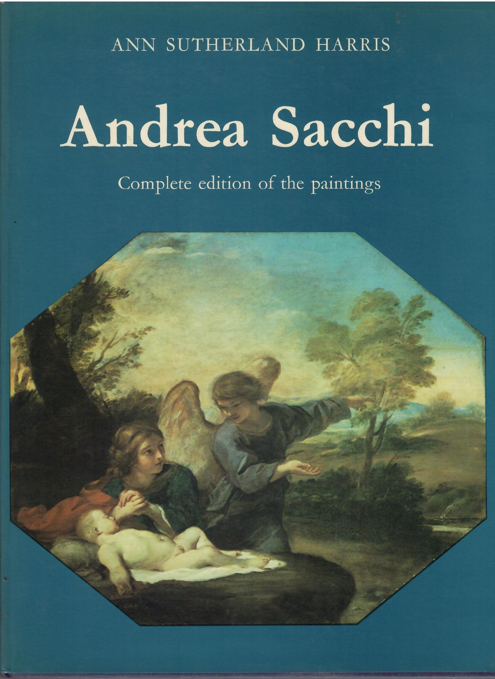 ANDREA SACCHI - COMPLETE EDITION OF THE PAINTINGS WITH A …