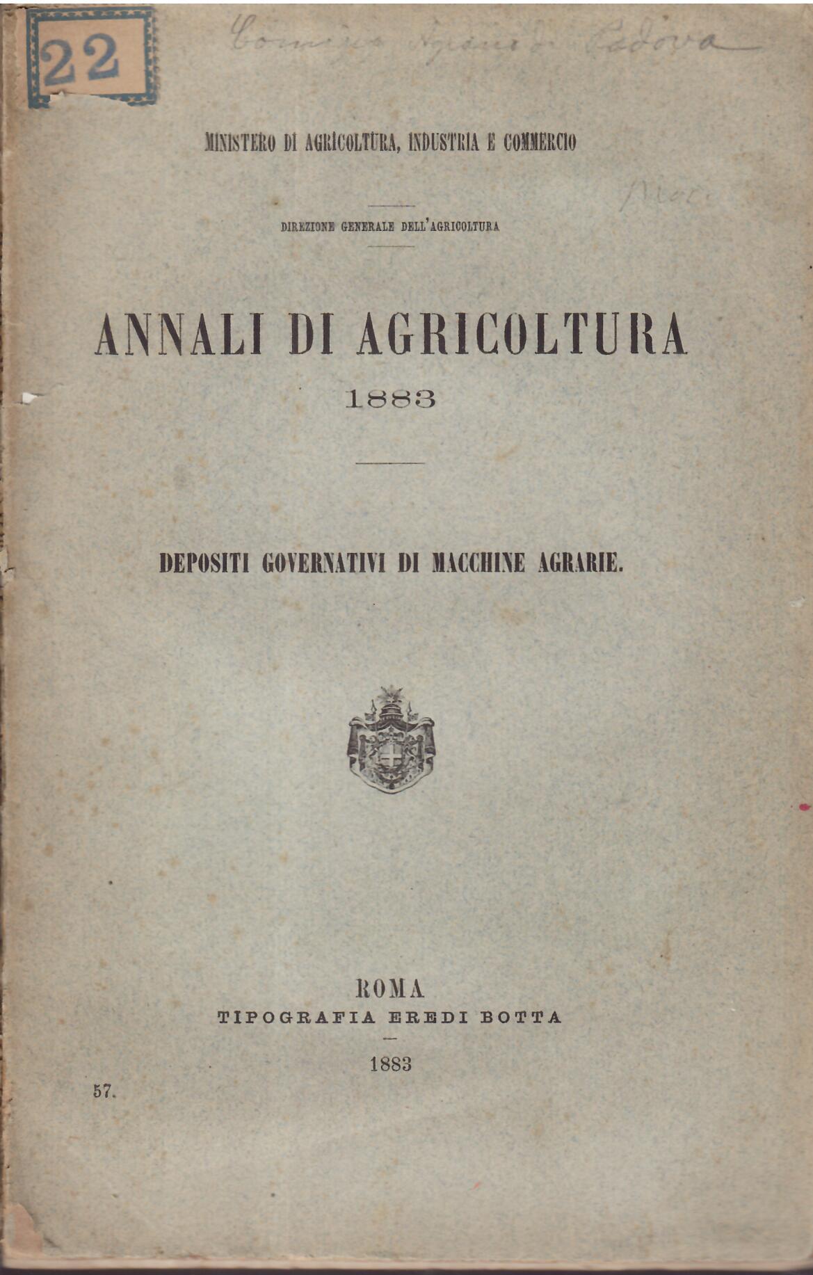 ANNALI DI AGRICOLTURA - 1883 - DEPOSITI GOVERNATIVI DI MACCHINE …