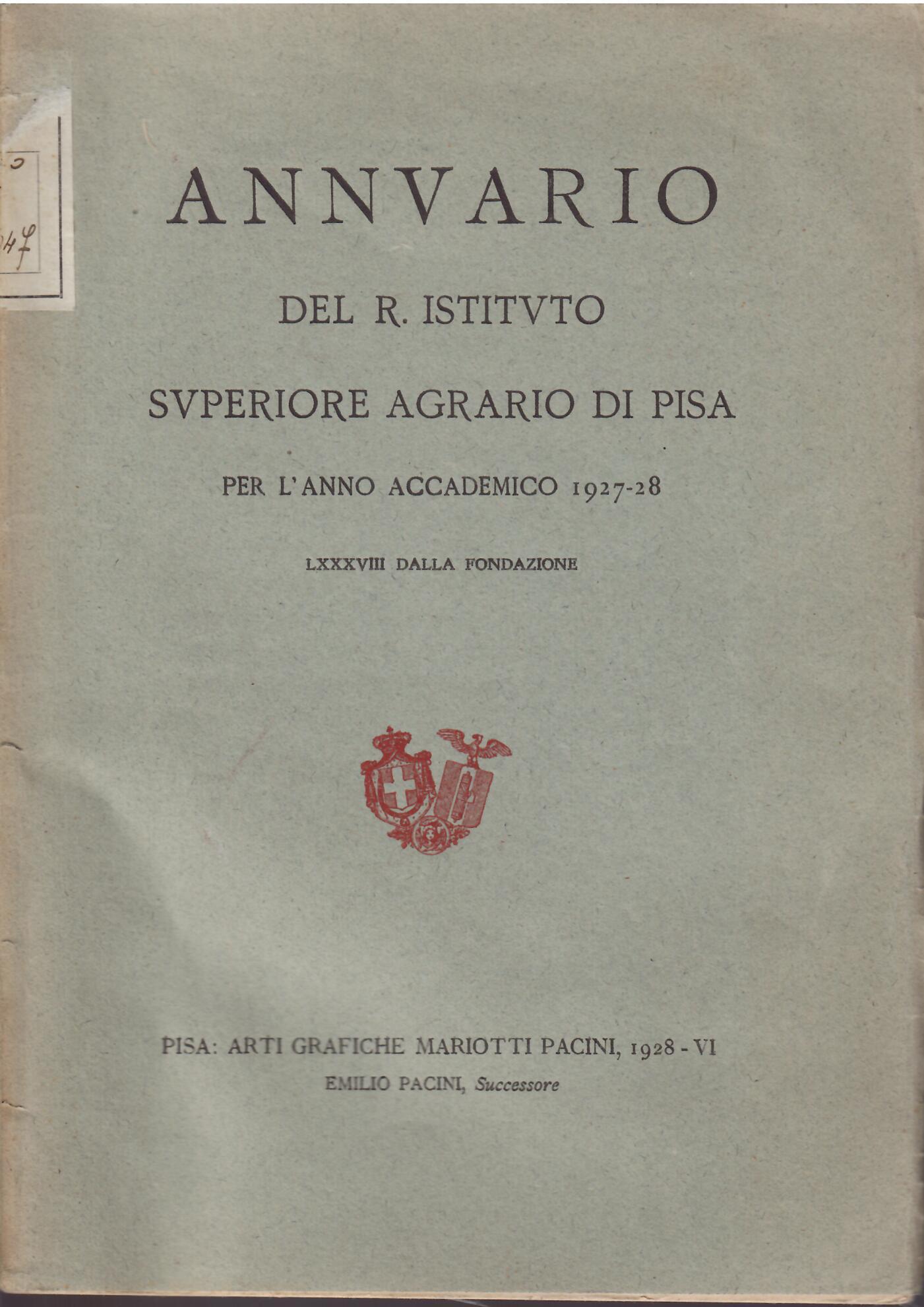 ANNUARIO DEL R. ISTITUTO SUPERIORE AGRARIO DI PISA PER L'ANNO …